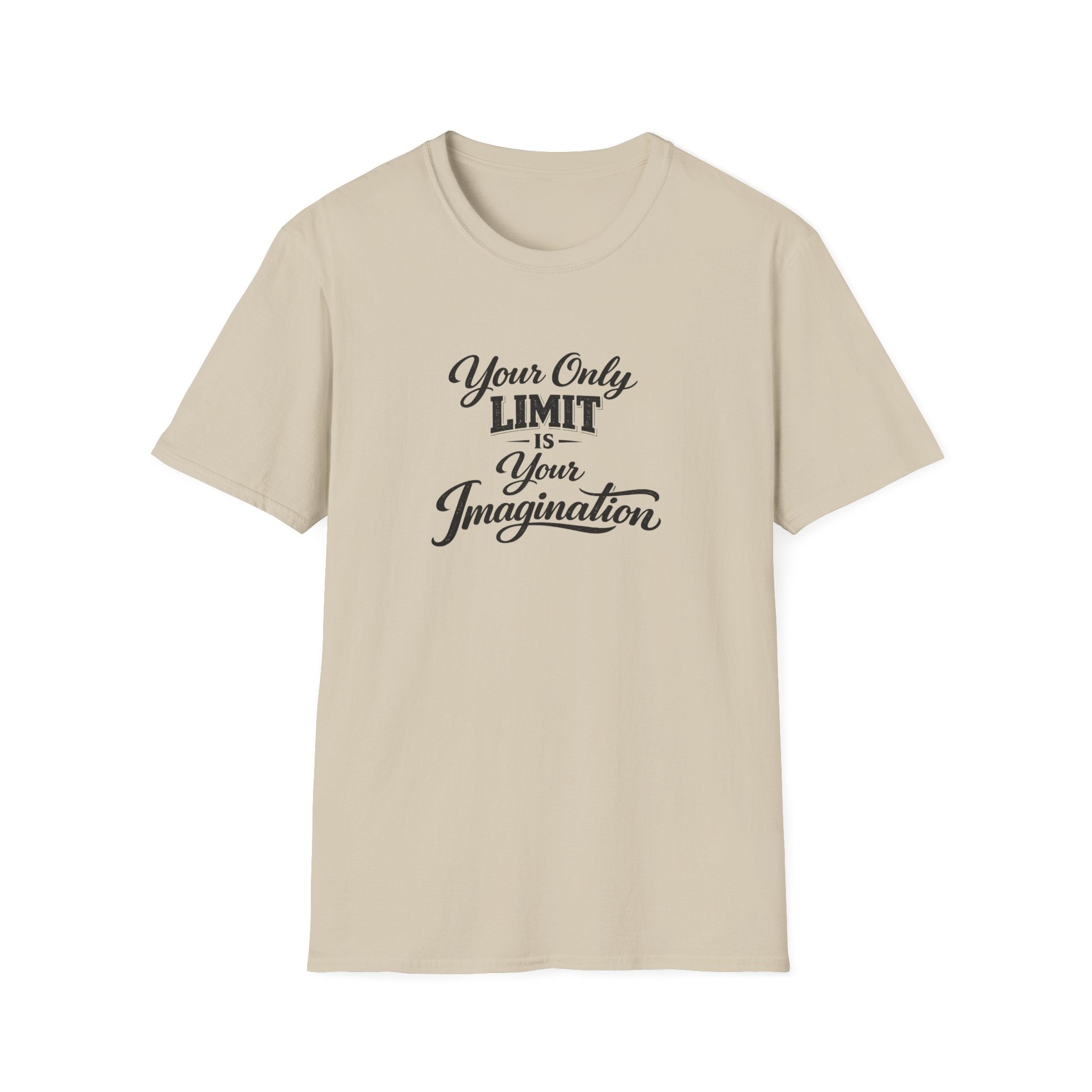 Your Only Limit Is Your Imagination | Motivational Quote T-Shirt | Inspirational Typography Tee | 7 colors - 100% cotton