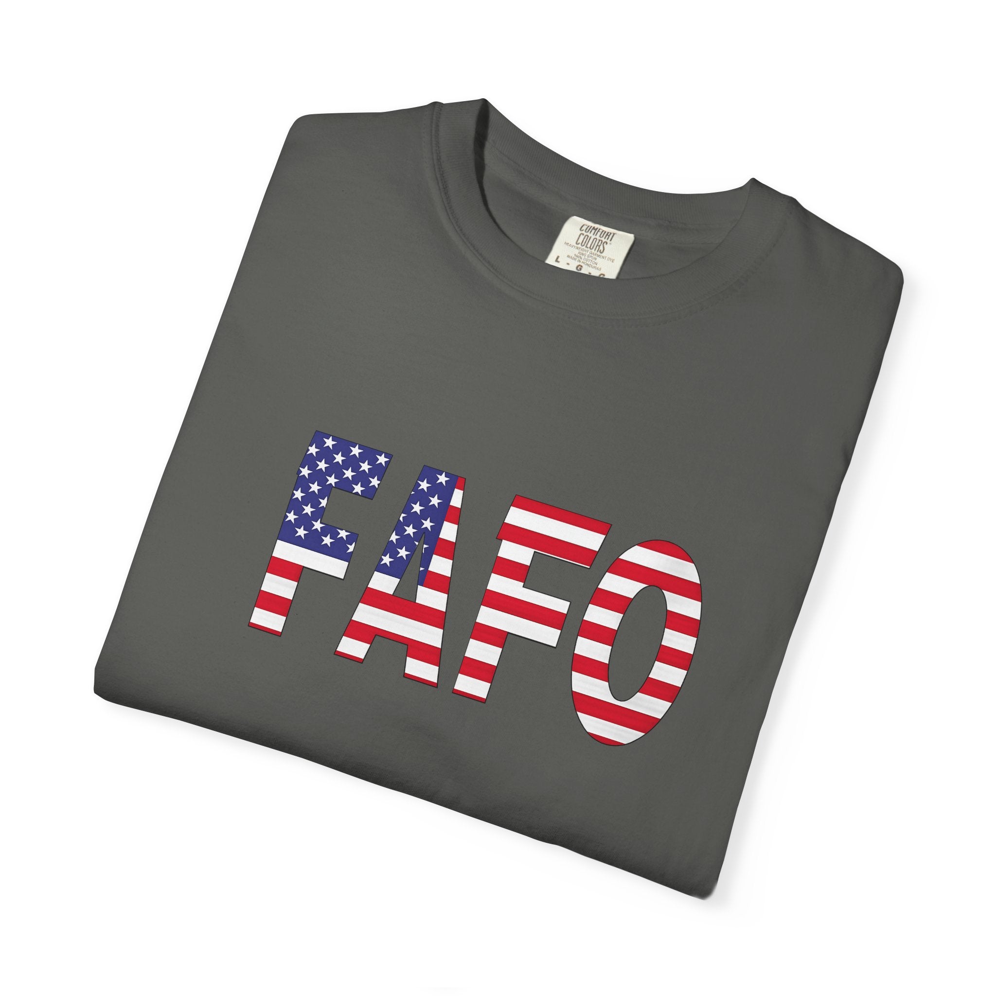 FAFO Patriotic Shirt for Trump Supporters | Funny Political T-Shirt | Conservative Freedom Shirt | 3 colors - 100% cotton