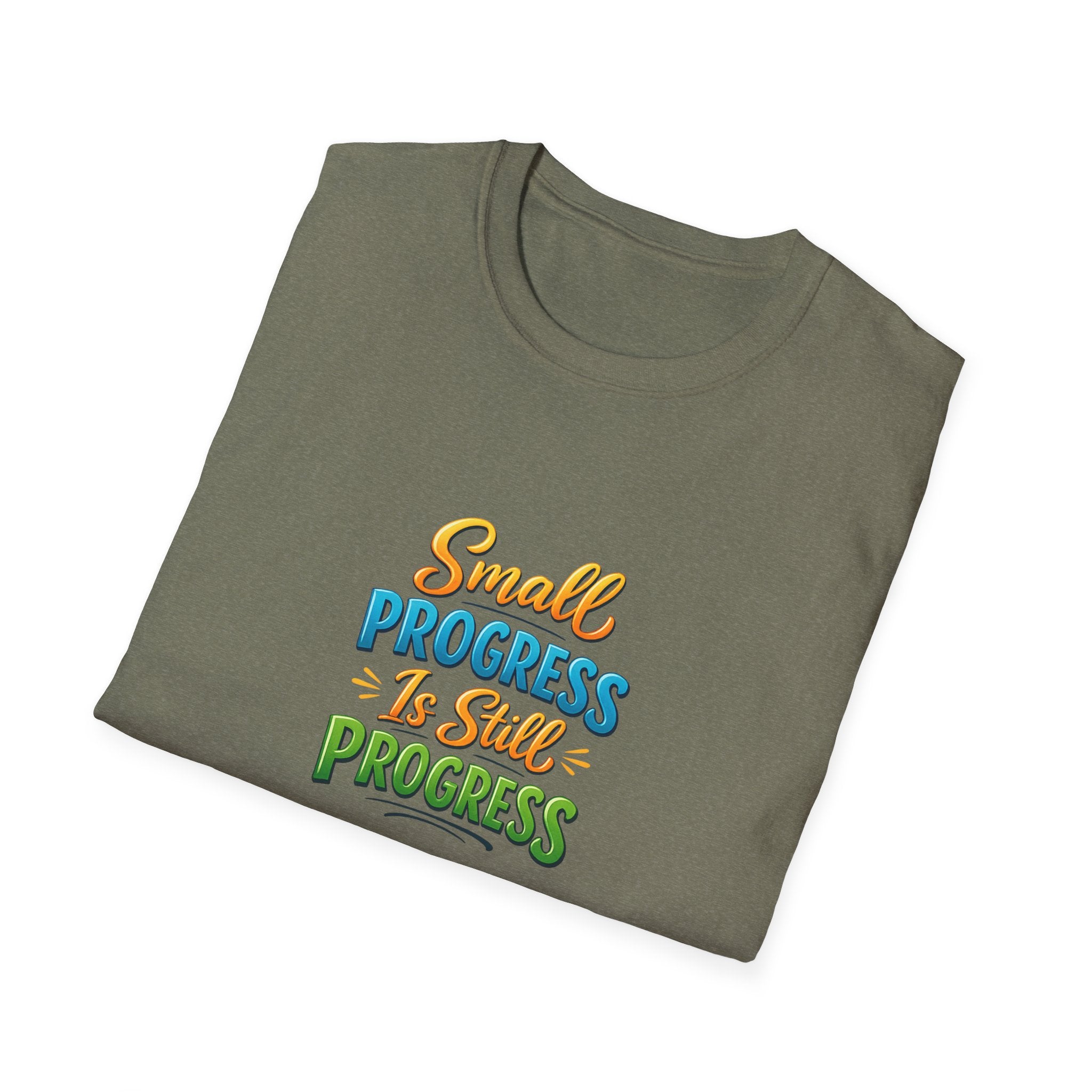 Small Progress Is Still Progress Shirt | Positive Mindset Motivational Quote Tee | Encouragement Shirt | 5 colors - 100% cotton