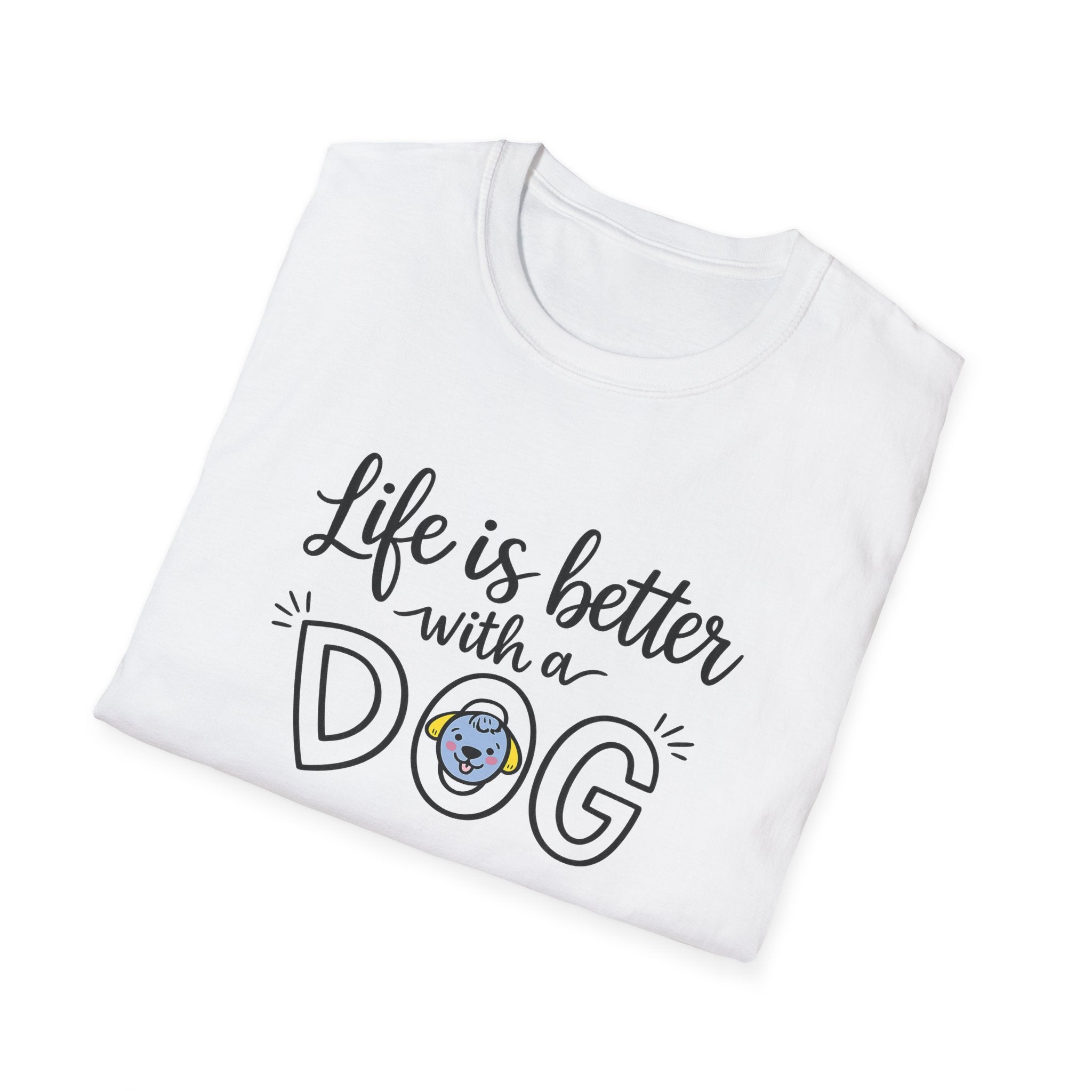 Life Is Better With a Dog Shirt | Dog Lover TShirt | Pet Owner Gift | Cute Dog T-Shirt | Dog Owner Gift | 6 colors - 100% cotton